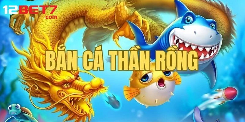 Tìm hiểu một số chiến thuật chơi Bắn Cá Rồng Thần dễ thắng